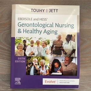 Ebersole and Hess' Gerontological Nursing & Healthy Aging
6th Edition Touhy Jett